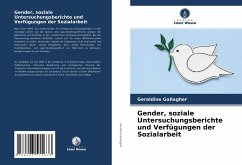 Gender, soziale Untersuchungsberichte und Verfügungen der Sozialarbeit - Gallagher, Geraldine