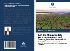 CAR im Klimawandel: Wahrnehmungen und Strategien der Landwirte - Backnick, Patrick Loko