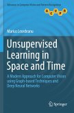 Unsupervised Learning in Space and Time