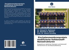 Eischalenmembranprotein modifizierte Kohlenstoff-Nanostrukturen - Mahmood, Ahmed R.;Alheety, Mustafa A.;Karadag, Prof. Dr. Ahmet