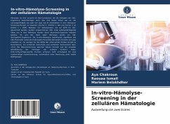 In-vitro-Hämolyse-Screening in der zellulären Hämatologie - Chakroun, Aya;Ismail, Raouaa;Belakhdher, Mariem