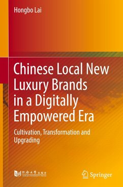 Chinese Local New Luxury Brands in a Digitally Empowered Era - Lai, Hongbo