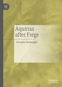 Aquinas after Frege (eBook, PDF) - Ventimiglia, Giovanni