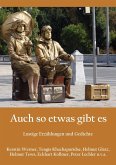 Auch so etwas gibt es (eBook, ePUB)