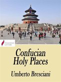 Confucian Holy Places (eBook, ePUB)