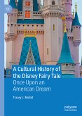 A Cultural History of the Disney Fairy Tale (eBook, PDF)