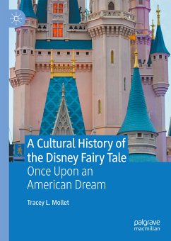 A Cultural History of the Disney Fairy Tale (eBook, PDF) - L. Mollet, Tracey