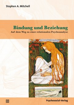 Bindung und Beziehung (eBook, PDF) - Mitchell, Stephen A.