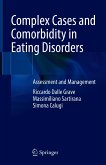 Complex Cases and Comorbidity in Eating Disorders (eBook, PDF)
