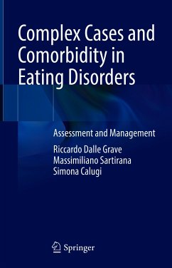 Complex Cases and Comorbidity in Eating Disorders (eBook, PDF) - Dalle Grave, Riccardo; Sartirana, Massimiliano; Calugi, Simona