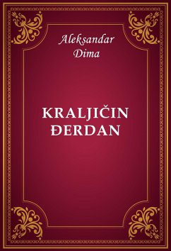 Kraljičin đerdan (eBook, ePUB) - Dima, Aleksandar