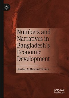 Numbers and Narratives in Bangladesh's Economic Development (eBook, PDF) - Titumir, Rashed Al Mahmud