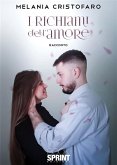 I richiami dell'amore (eBook, ePUB) I richiami dell'amore (eBook, ePUB)