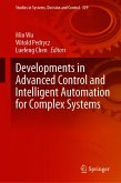 Developments in Advanced Control and Intelligent Automation for Complex Systems (eBook, PDF)