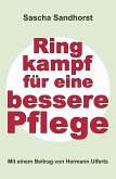 Ringkampf für eine bessere Pflege (eBook, ePUB)