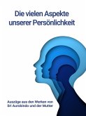 Die vielen Aspekte unserer Persönlichkeit (eBook, ePUB)