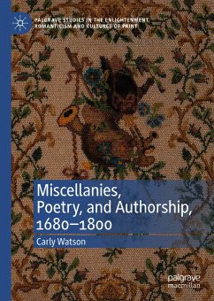 Miscellanies, Poetry, and Authorship, 1680–1800 (eBook, PDF) - Watson, Carly