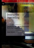 Destructive Storytelling (eBook, PDF)