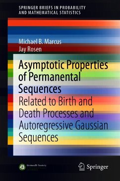 Asymptotic Properties of Permanental Sequences (eBook, PDF) - Marcus, Michael B.; Rosen, Jay
