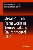 Metal-Organic Frameworks in Biomedical and Environmental Field (eBook, PDF)