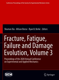 Fracture, Fatigue, Failure and Damage Evolution , Volume 3 (eBook, PDF)