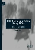 LGBTQ Activism in Turkey During 2010s (eBook, PDF)