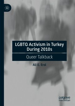LGBTQ Activism in Turkey During 2010s (eBook, PDF) - Erol, Ali E.