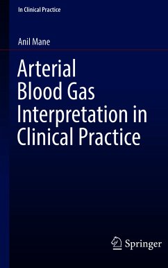Arterial Blood Gas Interpretation in Clinical Practice (eBook, PDF) - Mane, Anil