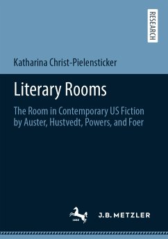 Literary Rooms (eBook, PDF) - Christ-Pielensticker, Katharina