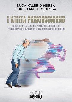 L’Atleta Parkinsoniano (eBook, ePUB) - Valerio Messa - Enrico Matteo Messa, Luca