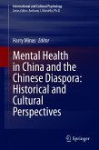 Mental Health in China and the Chinese Diaspora: Historical and Cultural Perspectives (eBook, PDF)