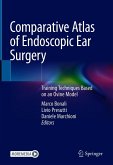 Comparative Atlas of Endoscopic Ear Surgery (eBook, PDF)