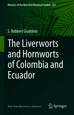 The Liverworts and Hornworts of Colombia and Ecuador (eBook, PDF) - Gradstein, S. Robbert