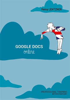 Google Docs Online (eBook, ePUB) - Lentzner, Rémy