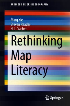 Rethinking Map Literacy (eBook, PDF) - Xie, Ming; Reader, Steven; Vacher, H. L.