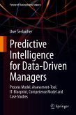 Predictive Intelligence for Data-Driven Managers (eBook, PDF)