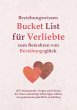 Beziehungswissen Bucket List für... - Bild 1