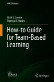 How-to Guide for Team-Based Learning (eBook, PDF)