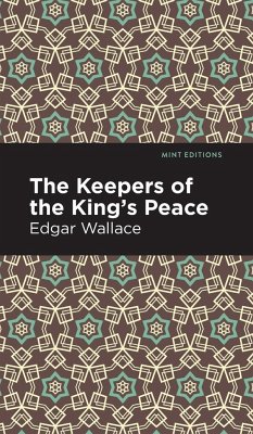 The Keepers of the King's Peace - Wallace, Edgar