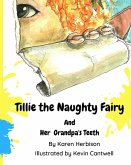 Tillie the Naughty Fairy and Grandpa's Teeth