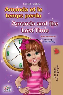 Amanda and the Lost Time (French English Bilingual Book for Kids) - Admont, Shelley; Books, Kidkiddos