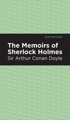 The Memoirs of Sherlock Holmes - Doyle, Arthur Conan