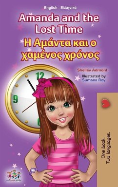 Amanda and the Lost Time (English Greek Bilingual Book for Kids) - Admont, Shelley; Books, Kidkiddos