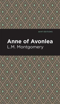 Anne of Avonlea - Montgomery, L. M.