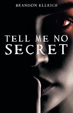 Tell Me No Secret - Ellrich, Brandon