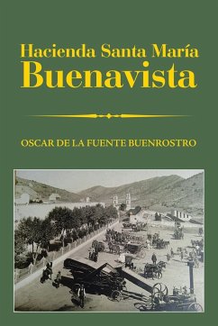 Hacienda Santa María Buenavista - de la Fuente Buenrostro, Oscar