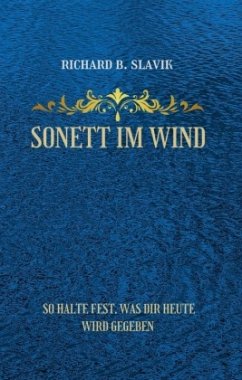 Sonett im Wind - Slavik, Richard B.