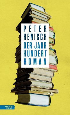 Der Jahrhundertroman - Henisch, Peter