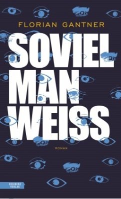 Soviel man weiss - Gantner, Florian