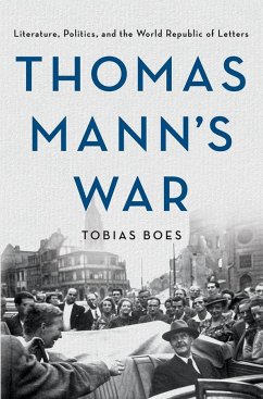Thomas Mann's War - Boes, Tobias
